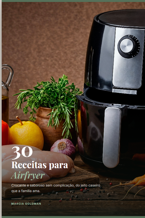 30 Receitas para Air Fryer